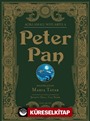 Açıklamalı Notlarıyla Peter Pan Yüzüncü Yıl Baskısı (Ciltli Renkli Resimli)