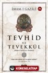 Tevhid ve Tevekkül