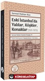 Eski İstanbul'da Yalılar, Köşkler, Konaklar (1931-1973)