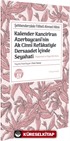 Kalender Kancirîran Azerbaycanî'nin Ak Cinnî Refakatiyle Dersaadet İçinde Seyahati