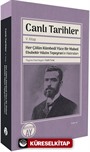 Canlı Tarihler V. Kitap / Her Çölün Kümbedi Yüce Bir Mabed Ebubekir Hazim Tepeyran'ın Hatıraları