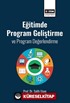 Eğitimde Program Geliştirme ve Program Değerlendirme