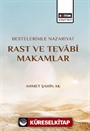 Bestelerimle Nazariyat Rast ve Tevabî Makamlar