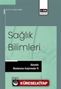 Sağlık Bilimleri Alanında Uluslararası Araştırmalar IV