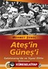 Ateş'in Güneş'i