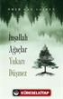 İnşallah Ağaçlar Yukarı Düşmez