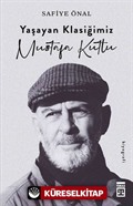 Yaşayan Klasiğimiz Mustafa Kutlu