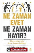 Ne Zaman Evet Ne Zaman Hayır?