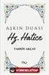 Aşkın Duası Hz. Hatice