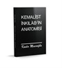 Kemalist İnkılabın Anatomisi