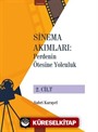 Sinema Akımları 2. Cilt / Perdenin Ötesine Yolculuk