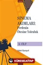 Sinema Akımları 3. Cilt / Perdenin Ötesine Yolculuk