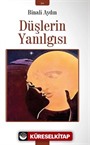 Düşlerin Yanılgısı