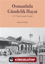 Osmanlıda Gündelik Hayat (17. Yüzyıl Ayntab Örneği)