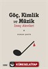 Göç Kimlik ve Müzik