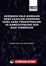 Değişken Üslü Homojen Herz Uzayları Üzerinde İçsel Kare Fonksıyonları ve Komütatörleri İçin Bazı Tahminler