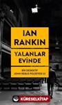 Yalanlar Evinde / Bir Dedektif John Rebus Polisiyesi 22