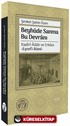 Beyhûde Sanma Bu Devranı Kadirî Âdab ve Erkanı -Eşrefî-Rûmî-