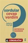 Sordular Cevap Verdim IV