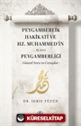 Peygamberlik Hakikati ve Hz. Muhammed'in (s.a.v.) Peygamberliği