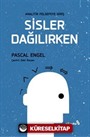 Sisler Dağılırken