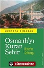 Osmanlı'yı Kuran Şehir