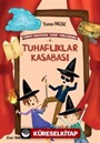 Tuhaflıklar Kasabası / Sihirli Bastonun Tuhaf Maceraları 4