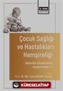 Çocuk Sağlığı ve Hastalıkları Hemşireliği Alanında Uluslararası AraştırmalarI