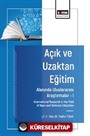 Açık ve Uzaktan Eğitim Alanında Uluslararası Araştırmalar I / International Research in the Field of Open and Distance Education