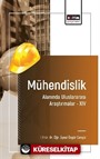 Mühendislik Alanında Uluslararası Araştırmalar -XIV