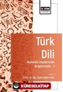 Türk Dili Alanında Uluslararası Araştırmalar-I