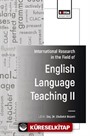 International Research in the Field of English Language Teaching -II