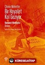 Bir Hayalet Kol Geziyor