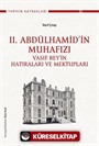 II. Abdülhamid'in Muhafızı