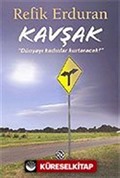 Kavşak / Dünyayı Kadınlar Kurtaracak