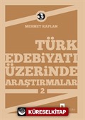 Türk Edebiyatı Üzerinde Araştırmalar-2