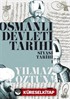 Osmanlı Devleti Tarihi 1 - Siyasi Tarih