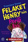 Felaket Henry'nin Perili Evi