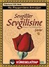 Sevgililer Sevgilisine Dünya ve Türk Edebiyatından Şiirler (Kitap, Kaset, CD, VCD)