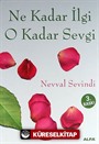 Ne Kadar İlgi O Kadar Sevgi