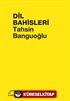 Dil Bahisleri