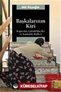 Başkalarının Kiri (Kapıcılar,Gündelikçiler ve Kadınlık Halleri)