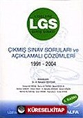 LGS Çıkmış Sınav Soruları ve Açıklamalı Çözümler / 1991-2004