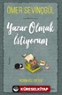 Yazar Olmak İstiyorum