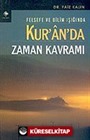 Felsefe ve Bilim Işığında Kur'an'da Zaman Kavramı