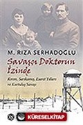 Savaşçı Doktorun İzinde