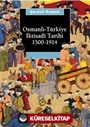 Osmanlı-Türkiye İktisadi Tarihi 1500-1914