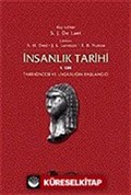 İnsanlık Tarihi 1. Cilt Tarihöncesi ve Uygarlığın Başlangıcı