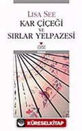 Kar Çiçeği ve Sırlar Yelpazesi