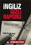 İngiliz Gizli Raporu/Türkiye 1908